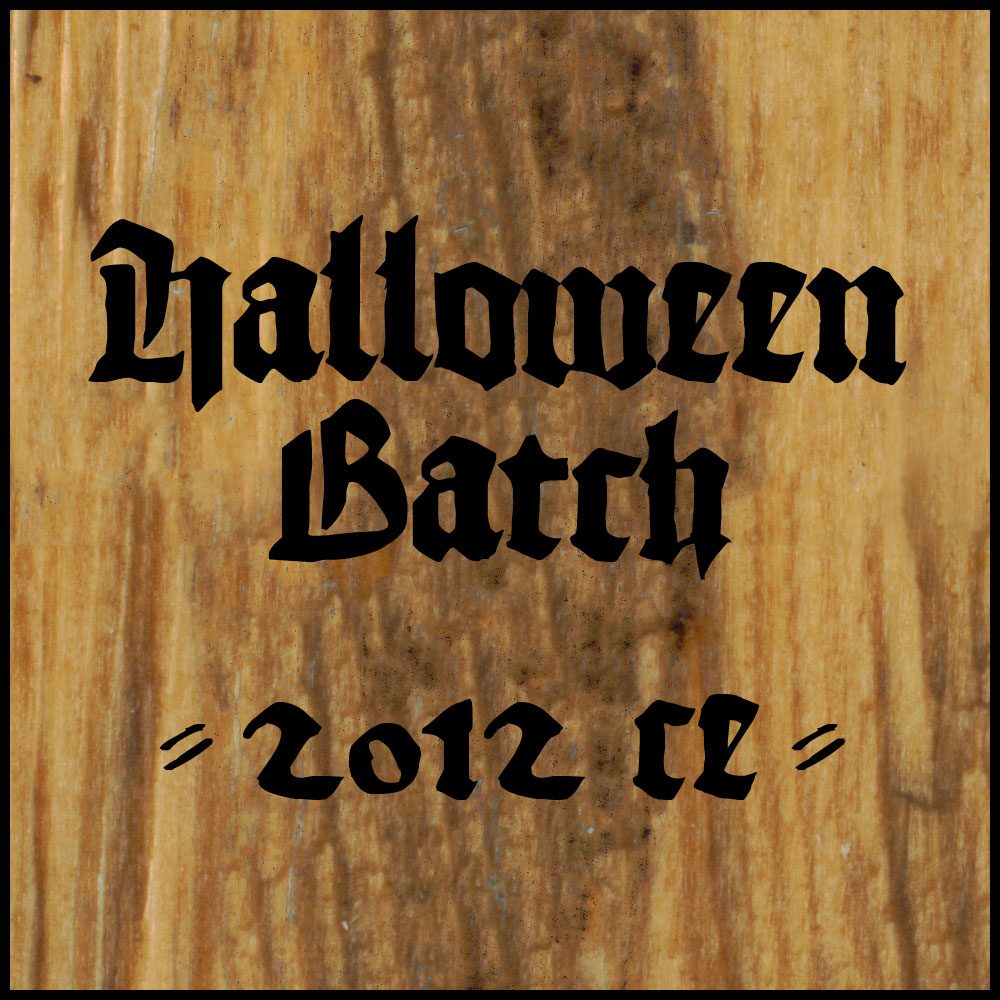 Halloween 2012 Batch
